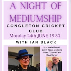 SSE PRESENTS - An Evening of Mediumship with Medium Ian Black at Congleton Cricket Club