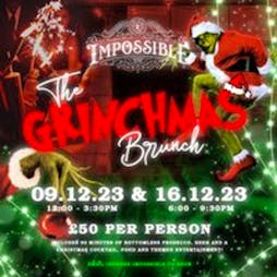 The Grinchmas Brunch Tickets | IMPOSSIBLE   MANCHESTER  Manchester  | Sat 16th December 2023 Lineup
