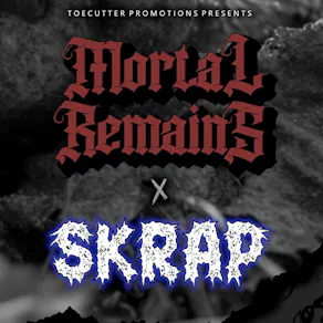 Mortal Remains - SKRAP