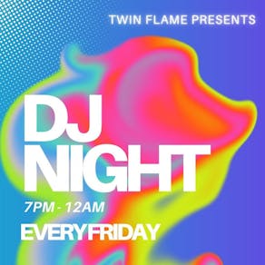 Twin Flame Presents: DJ Night