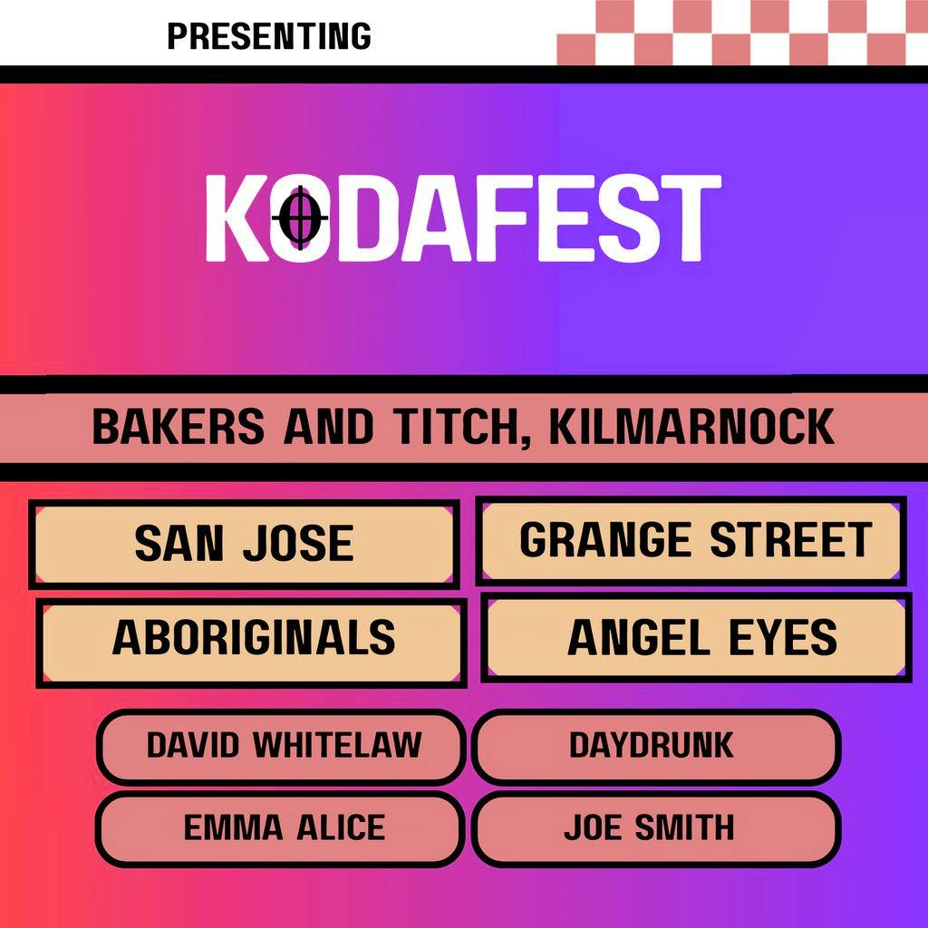 Kodafest 2026 at Bakers, Kilmarnock