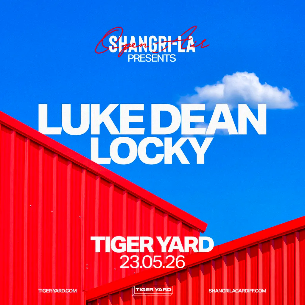 Shangri-La Presents: Luke Dean & Locky at Tiger Yard