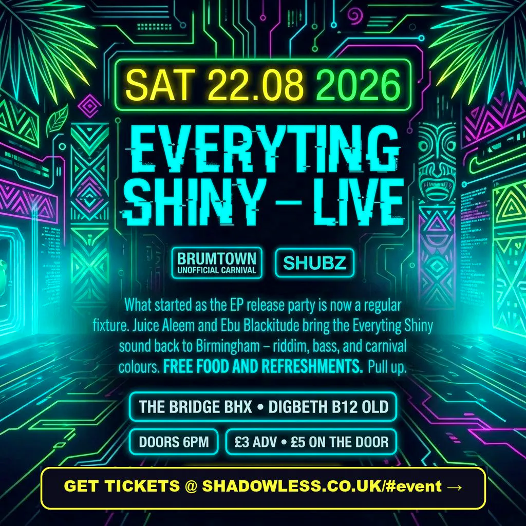 Everyting Shiny at The Bridge, Digbeth, Birmingham, B12 0LD