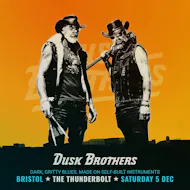 Dusk Brothers at The Thunderbolt at The Thunderbolt
