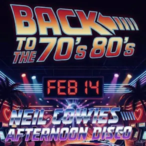 Neil Cowie's Afternoon Disco 70s 80s