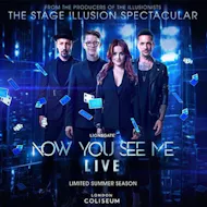 Now You See Me at Coliseum London