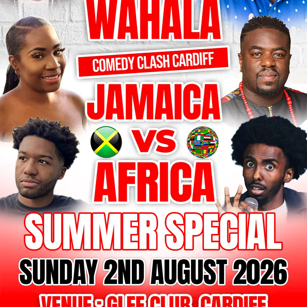 Wahala Comedy Clash: Jamaica Vs Africa at The Glee Club Cardiff