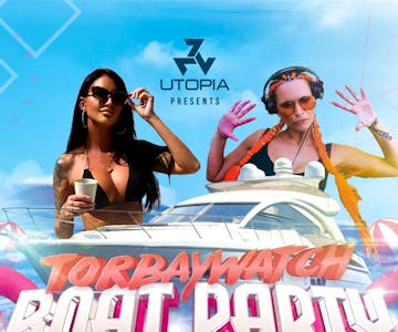 Utopia Torbaywatch Boat Party