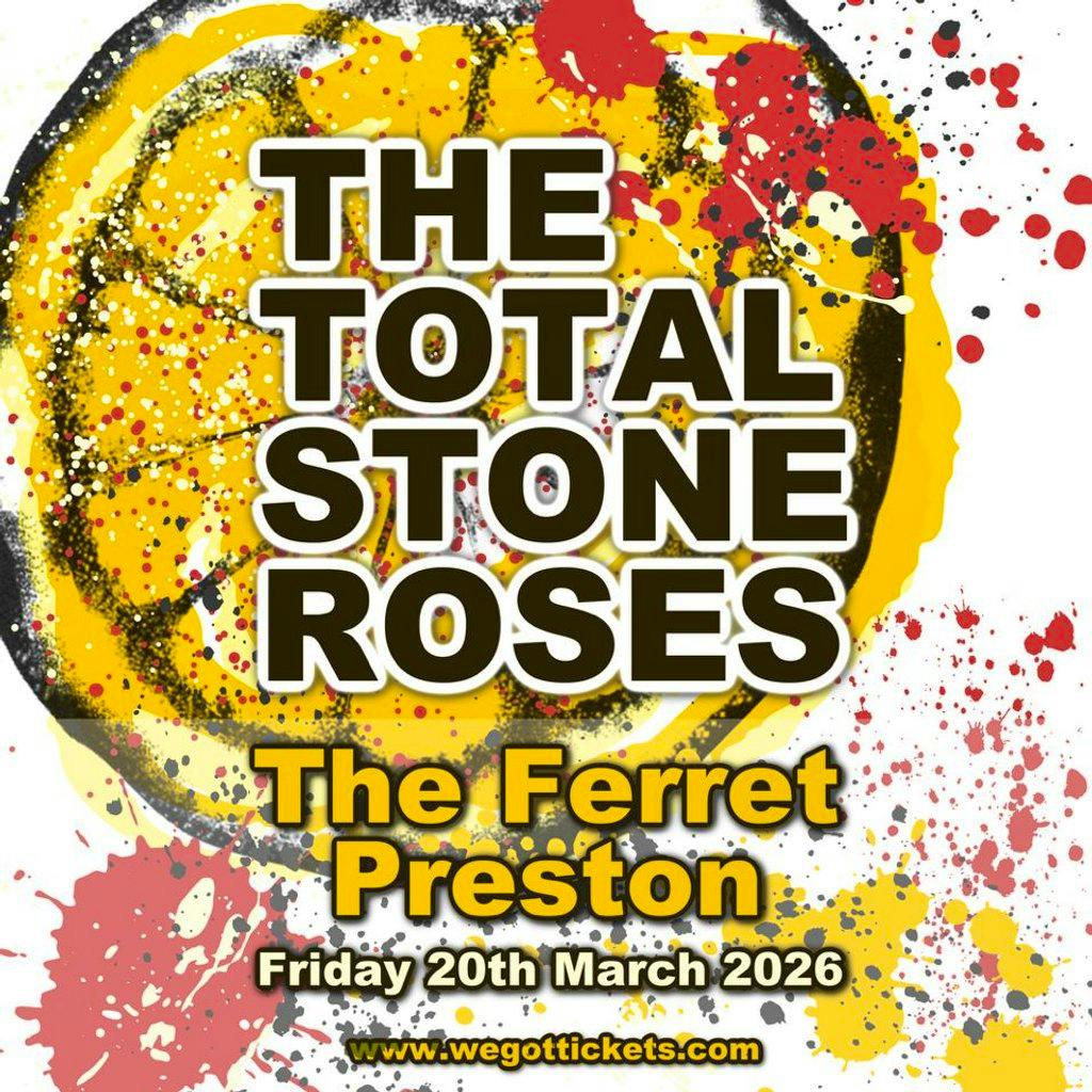 The Total Stone Roses at The Ferret
