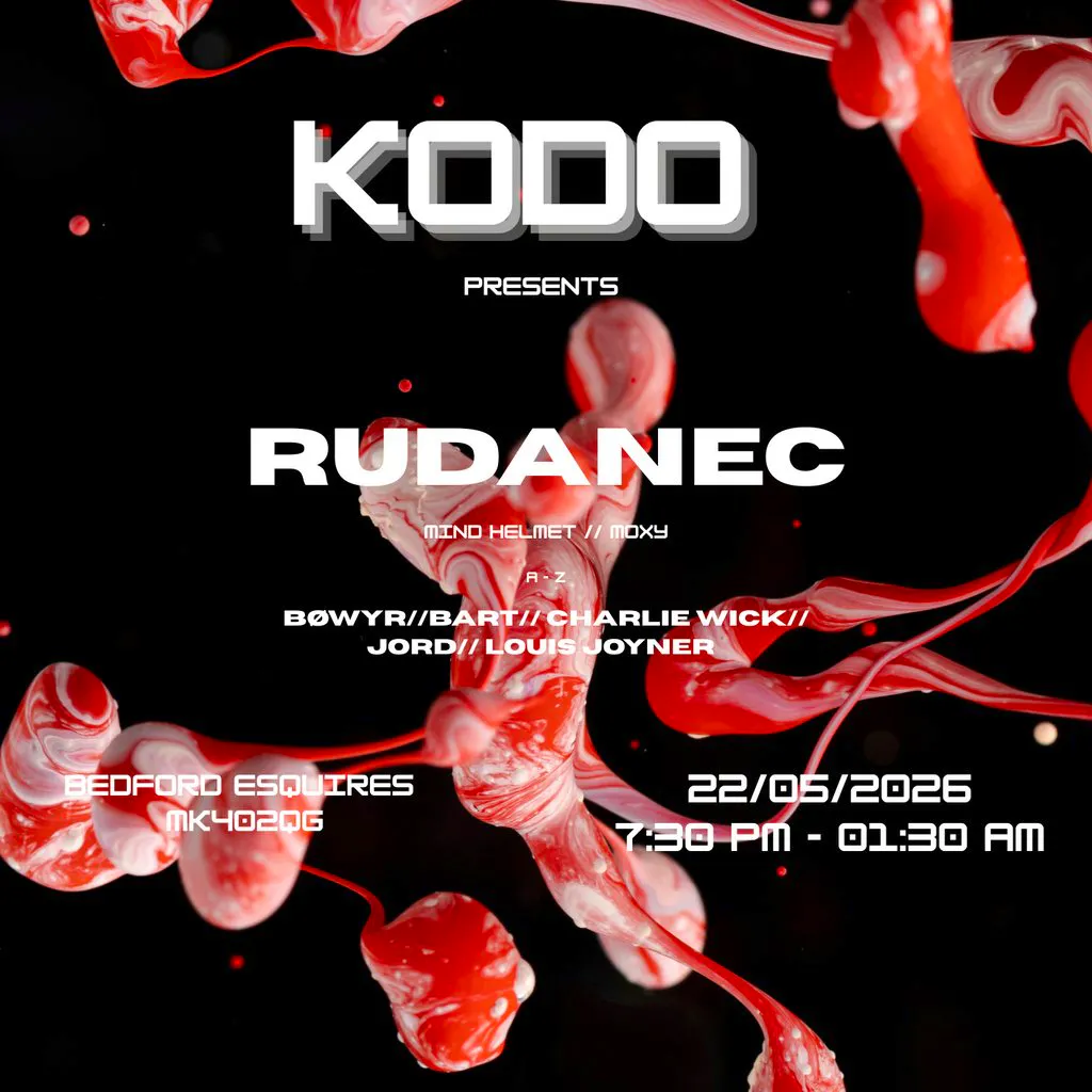 KODO. presents - Rudanec and support at Bedford Esquires