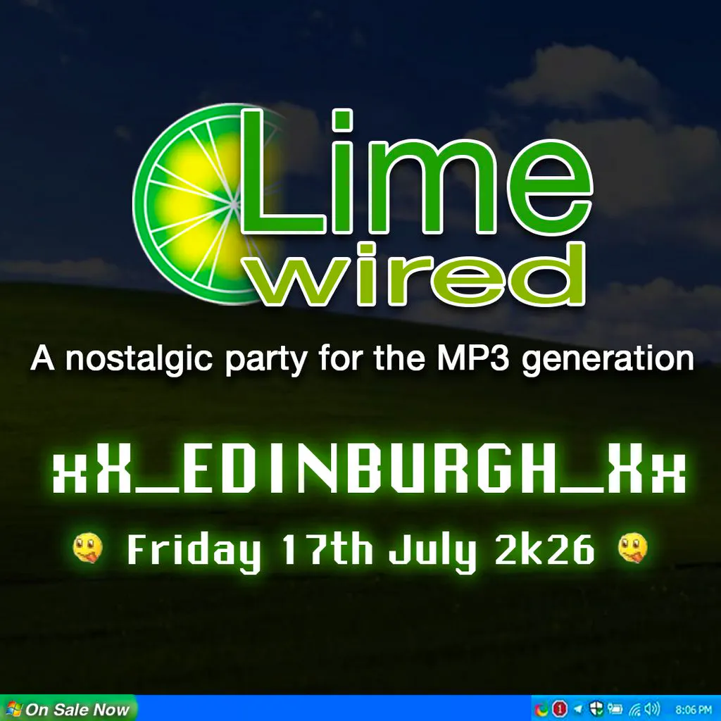 LIMEWIRED: A 2000s Nostalgia Party - Edinburgh at La Belle Angele