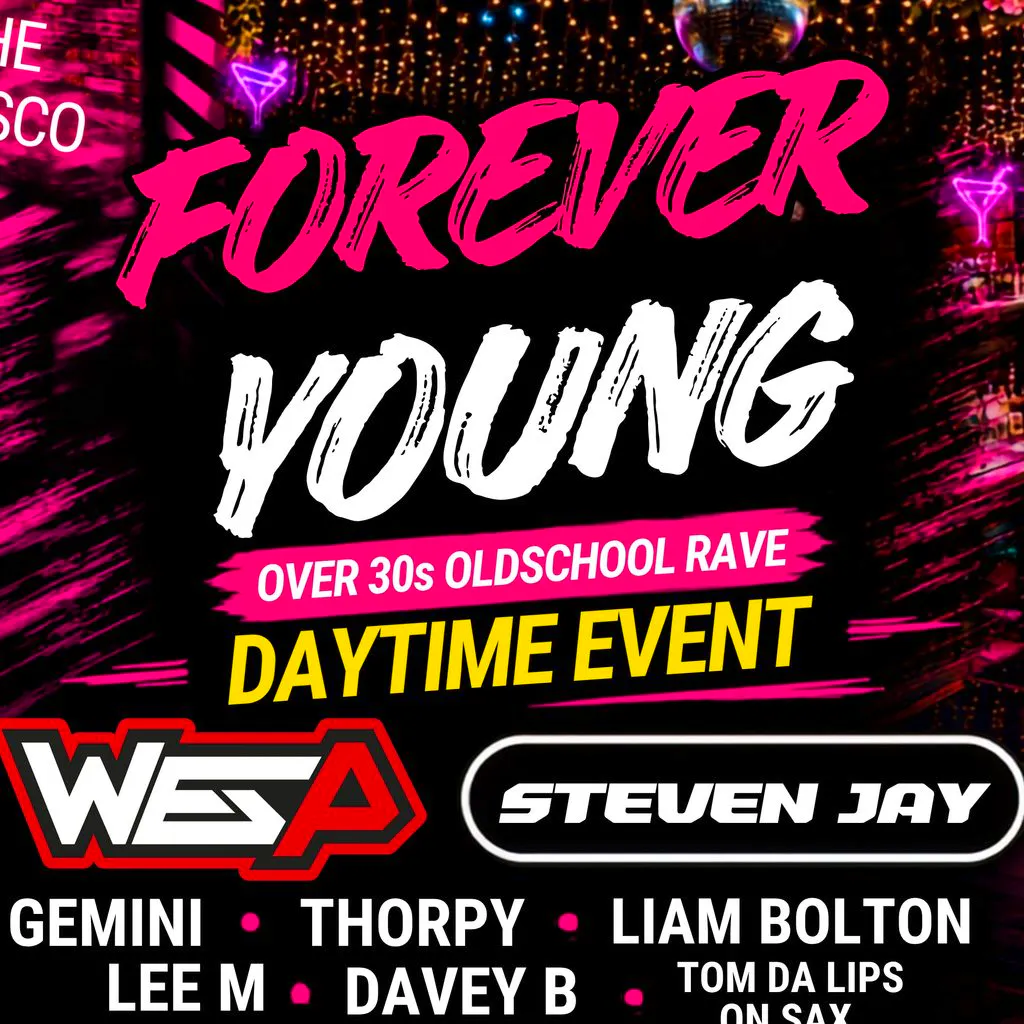 Forever Young Over 30's Daytime oldschool rave at Austins Bar