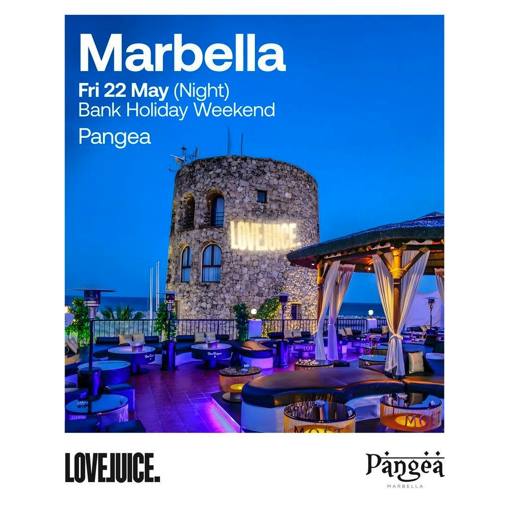 LoveJuice Open Air at Pangea Marbella - Bank Hol Fri 22 May at Pangea Marbella