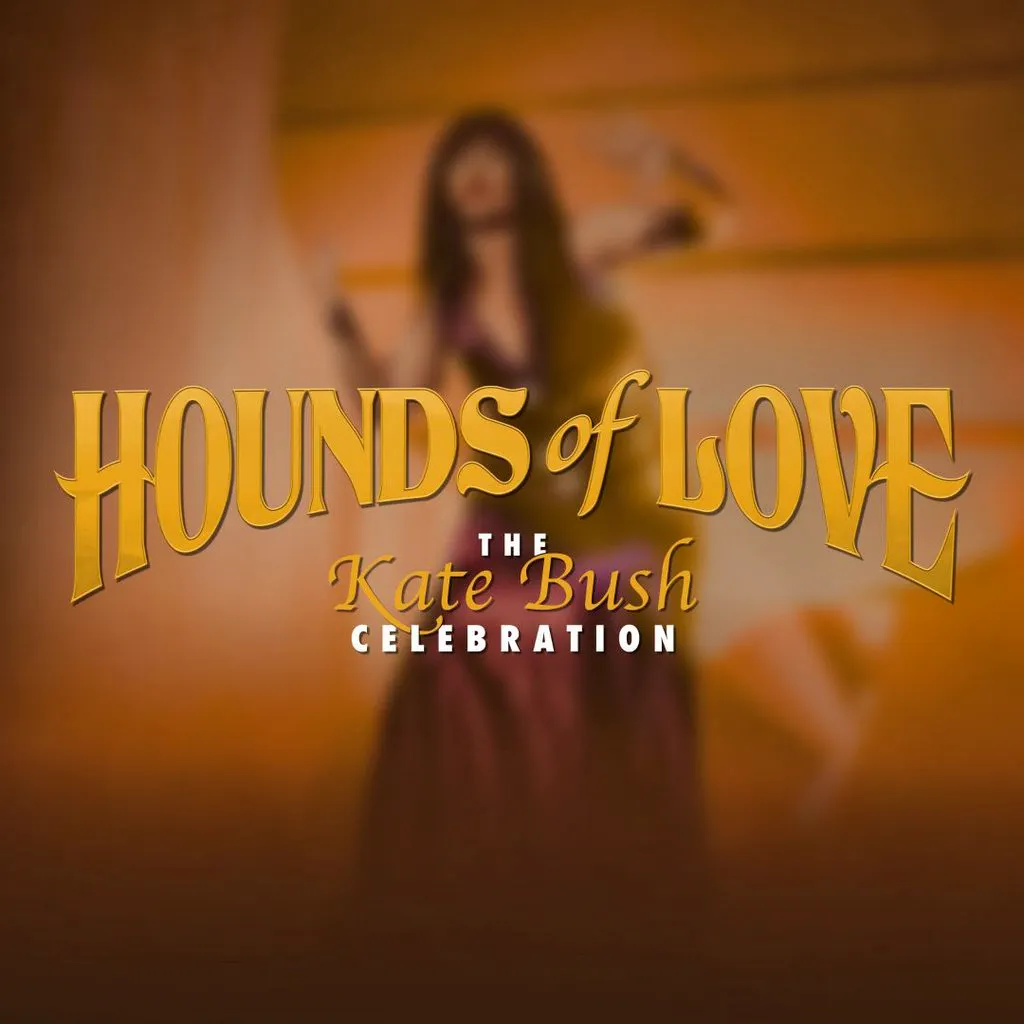 Hounds Of Love  The Kate Bush Celebration at Babbacombe Theatre