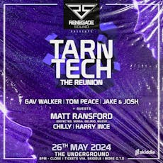 Tarn Tech - The Reunion at The Underground Barnsley