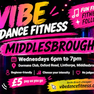 Vibe Dance Fitness Middlesbrough at Dormans Club