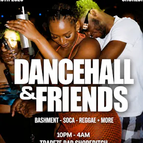 DANCEHALL & FRIENDS - Bashment, Soca, Reggae