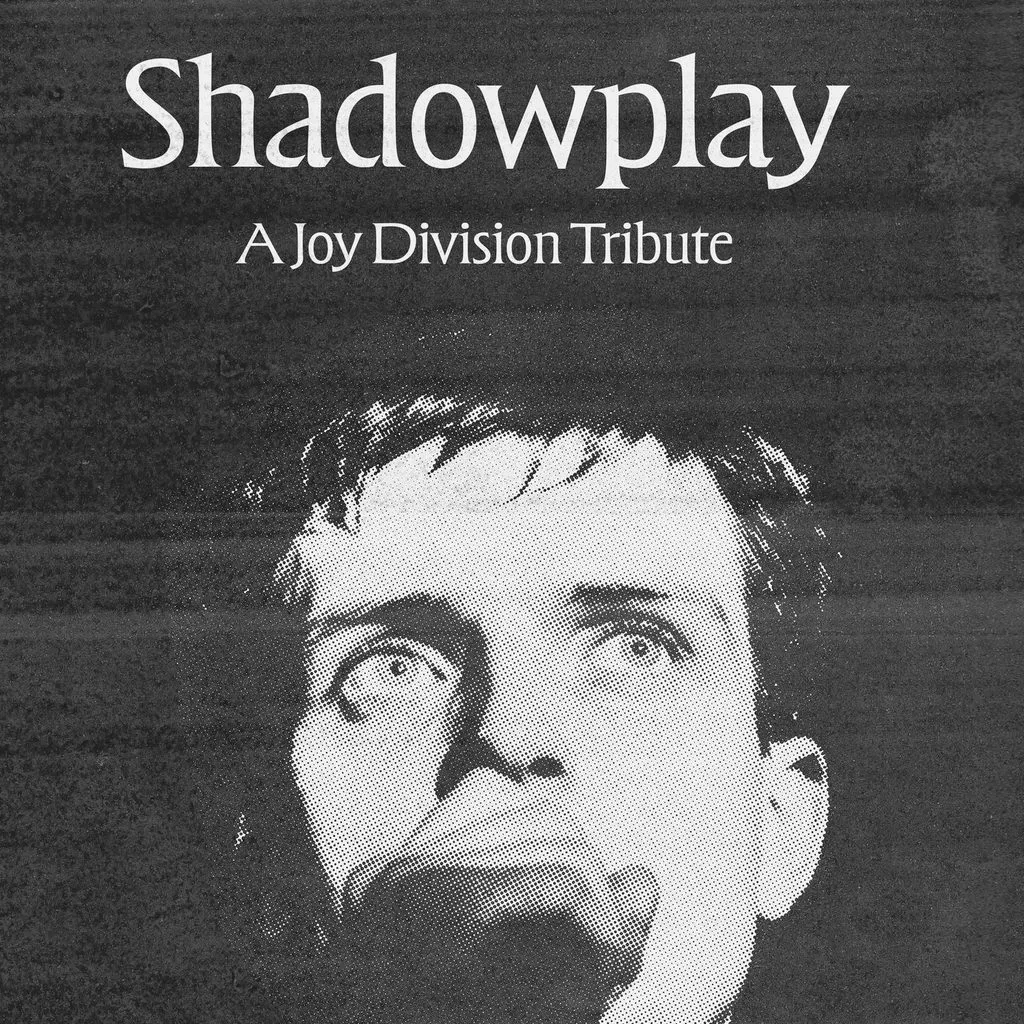 Shadowplay: A Joy Division Tribute at McChuills