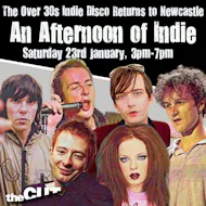 An Afternoon of Indie: NEWCASTLE (over 30s), 3pm-7pm at TheCUT