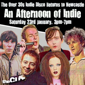 An Afternoon of Indie: NEWCASTLE (over 30s), 3pm-7pm