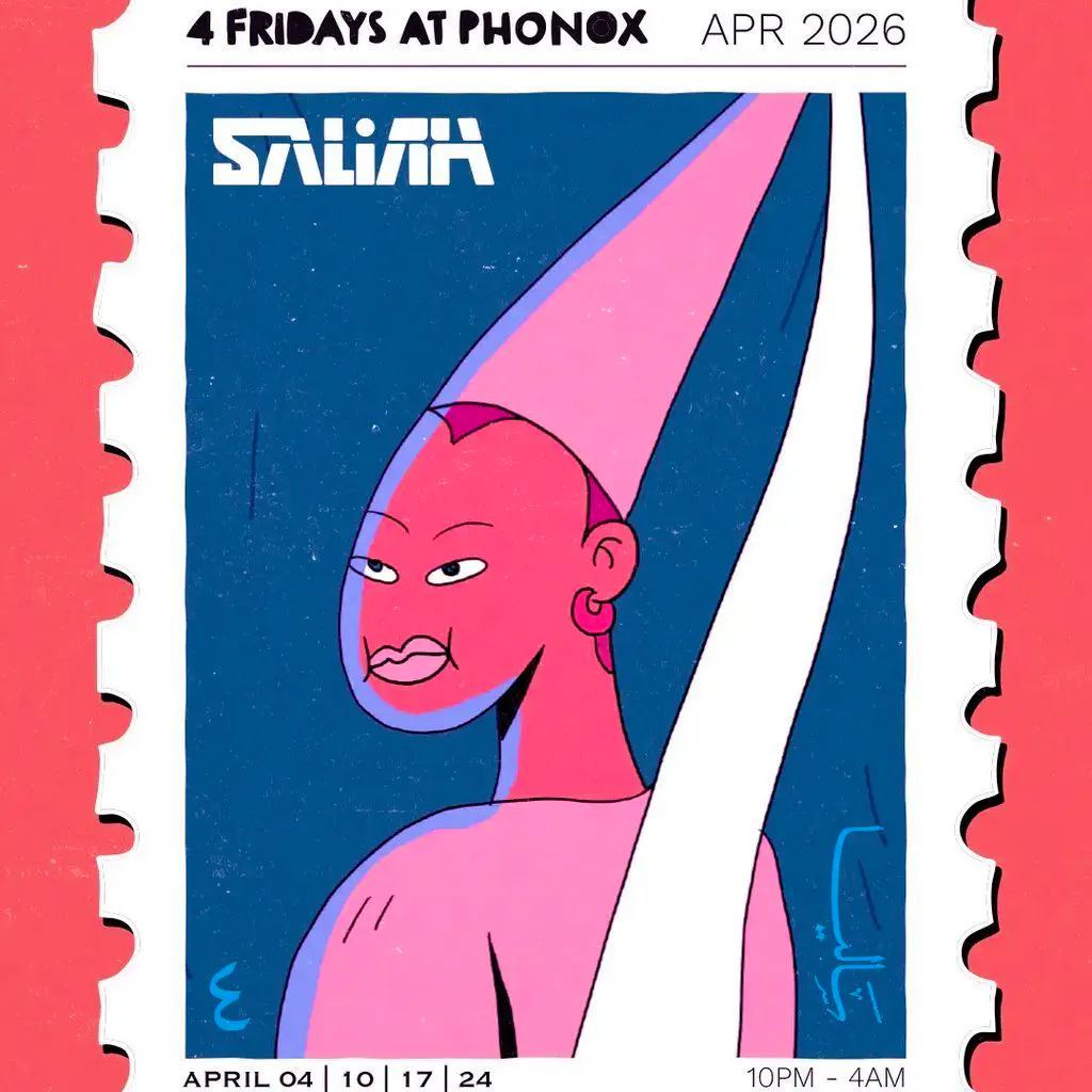Saliah: 4 Fridays at Phonox (17th April) at Phonox