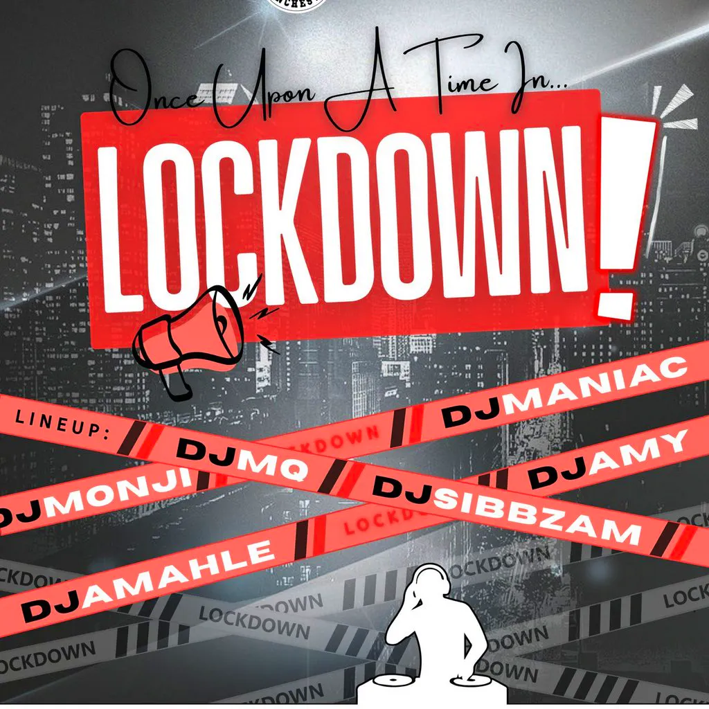 Once Upon A Time In LOCKDOWN at Privilege Bar And Night Club
