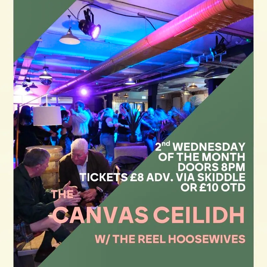 The CANVAS Ceilidh w/ The Reel Hoosewives at Canvas Dundee