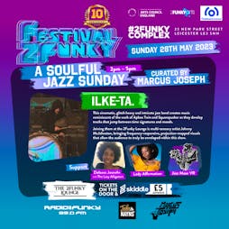 Festival2Funky presents: A Soulful Jazz Sunday Tickets | The 2Funky Lounge  Leicester  | Sun 28th May 2023 Lineup