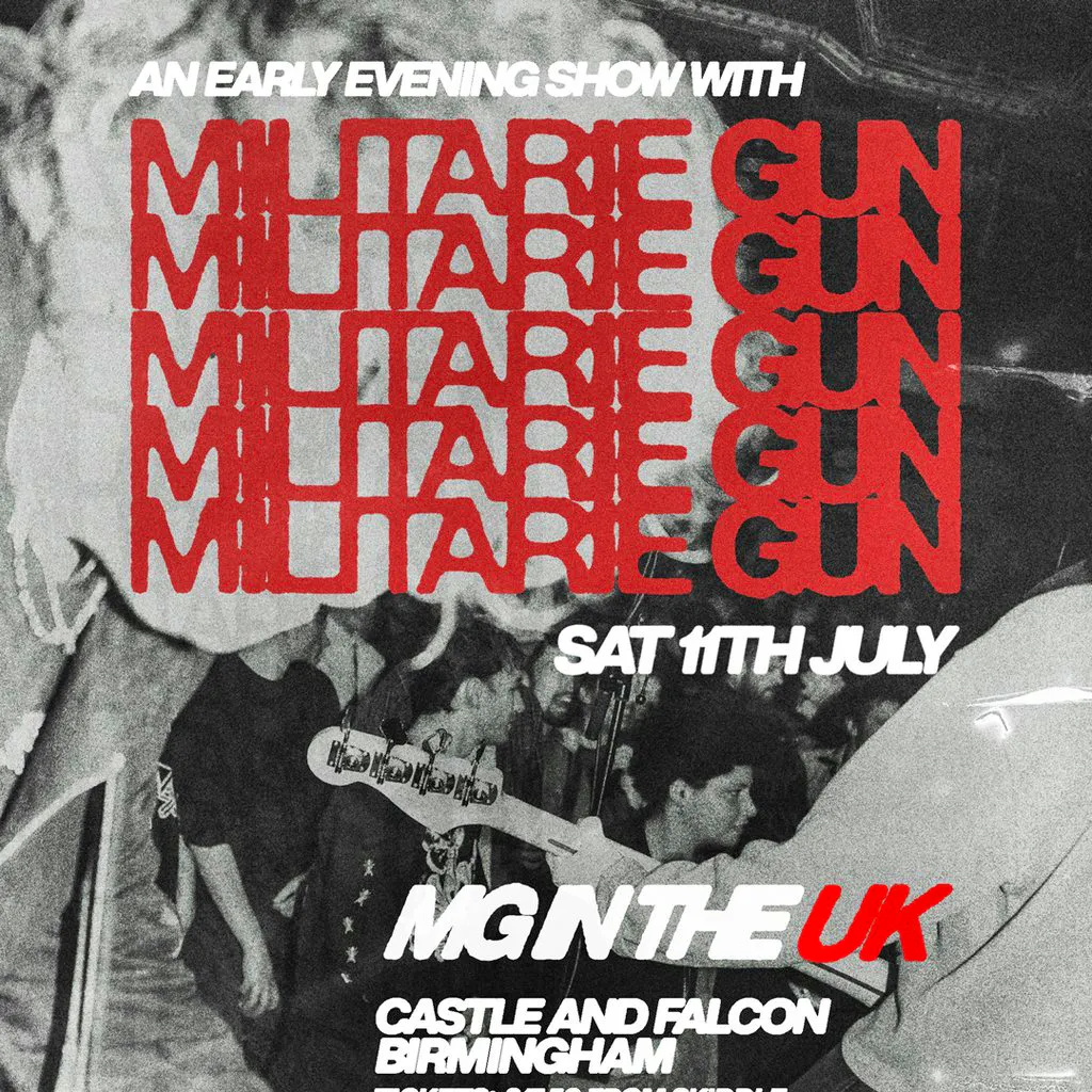 An Early Evening Show with: Militarie Gun at The Castle And Falcon