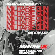 An Early Evening Show with: Militarie Gun at The Castle And Falcon