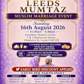 Muslim Marriage Events Leeds - 3 Age Groups
