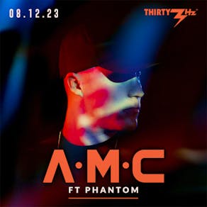 A.M.C. ft Phantom