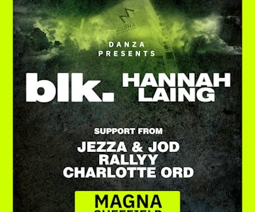 Hannah Laing, BLK, Jezza & Jod and more!