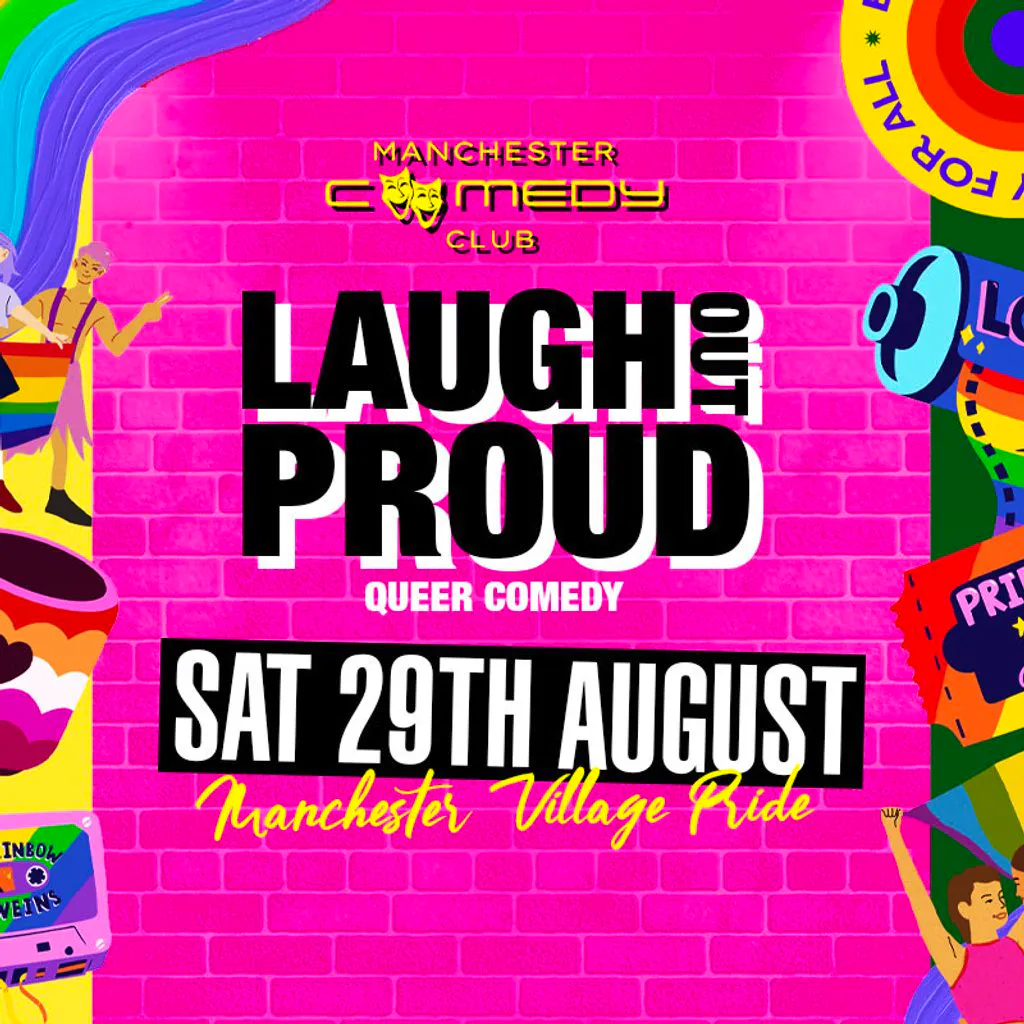 Laugh Out Proud - Queer Comedy at Area Manchester