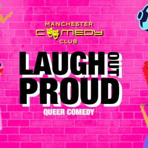 Laugh Out Proud - Queer Comedy