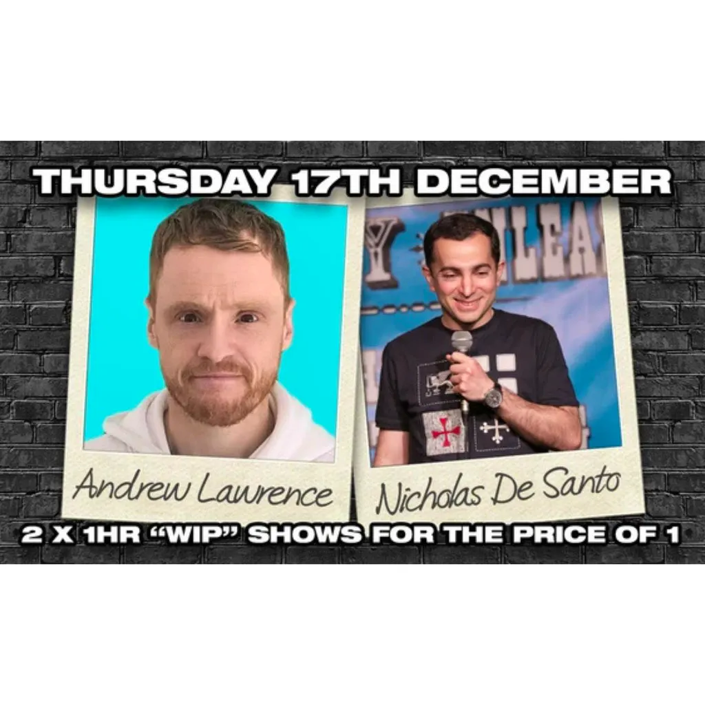 Andrew Lawrence & Nicholas De Santo Stand Up Comedy in Southampt at Southampton, The Attic