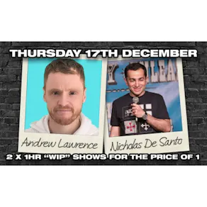 Andrew Lawrence & Nicholas De Santo Stand Up Comedy in Southampt