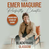Emer Maguire: Perfectly Chaotic at Blackfriars Basement