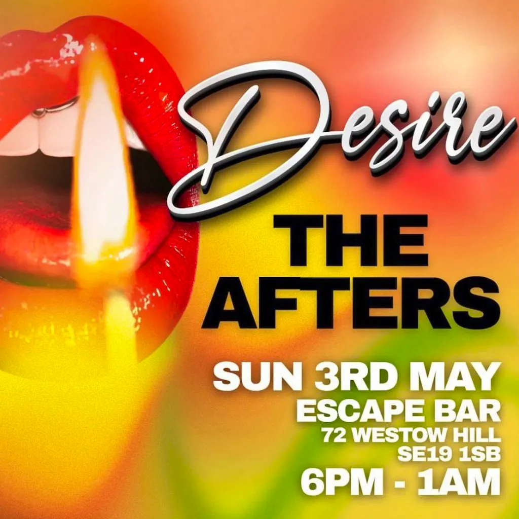 Desire: The Afters at Escape Bar