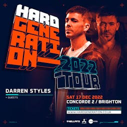 Darren Styles- Hard Generation Tickets | The Concorde 2 Brighton  | Sat 17th December 2022 Lineup