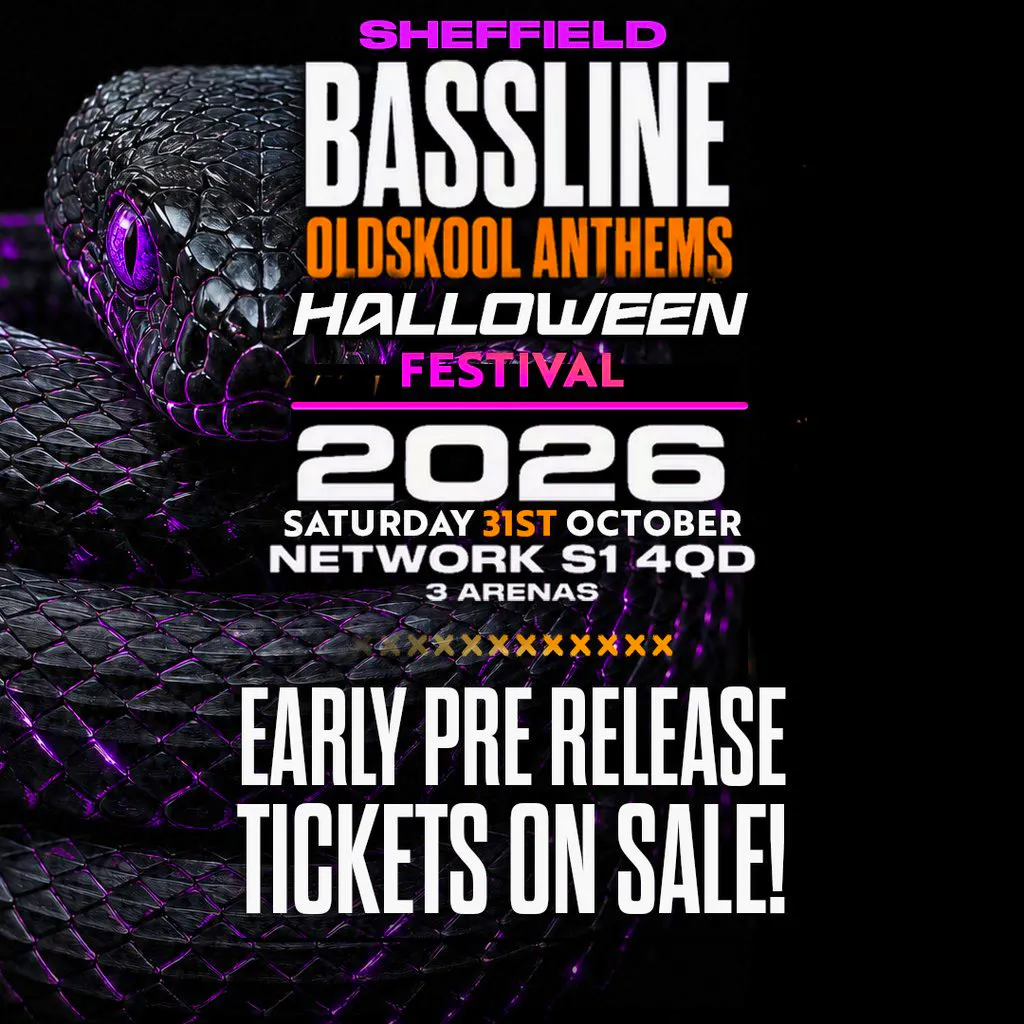 Bassline Oldskool Anthems Halloween Sheffield Indoor Fest at Network Sheffield 14 16 Matilda Street S14qd