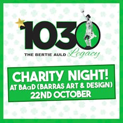 1030 The Bertie Auld Legacy Tickets | Barras Art And Design (BAaD) Glasgow  | Sat 22nd October 2022 Lineup