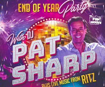 Pat Sharp - End of Year Party
