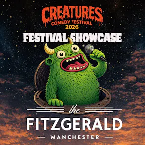 Creatures Comedy Festival Showcase