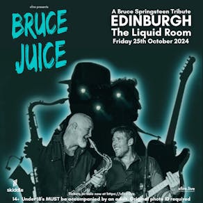 Bruce Juice: A Bruce Springsteen Tribute - Edinburgh