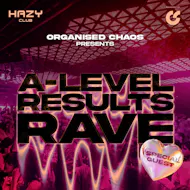 A Level Results Rave ft. Special Guest at Hazy Club Sheffield