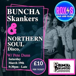 Buncha Skankers w/Northern Soul afterparty  Tickets | Roxy's Bar And Club Douglas  | Sat 19th March 2022 Lineup