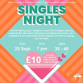 Singles Night at Alea Casino (30 - 40)