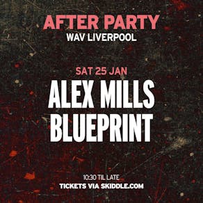 Official Circus Afterparty - Sat 25th Jan - Alex Mills