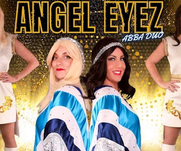 Angel Eyez - ABBA Tribute Night